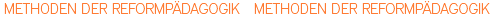 Methoden der Reformpädagogik